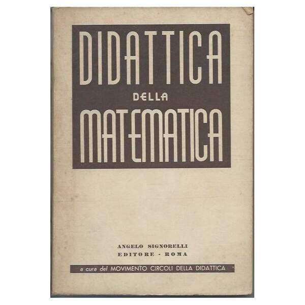 DIDATTICA DELLA MATEMATICA (1956)