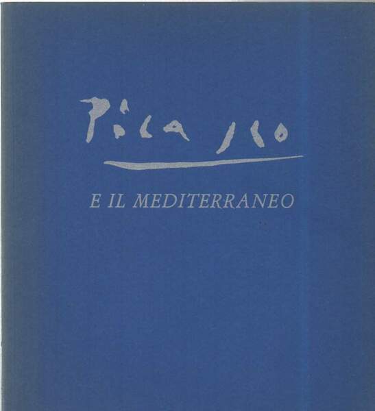 PICASSO E IL MEDITERRANEO (1982)