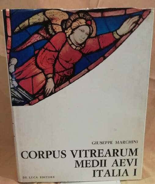 CORPUS VITREARUM MEDII AEVI ITALIA VOL. I L'UMBRIA (1973)