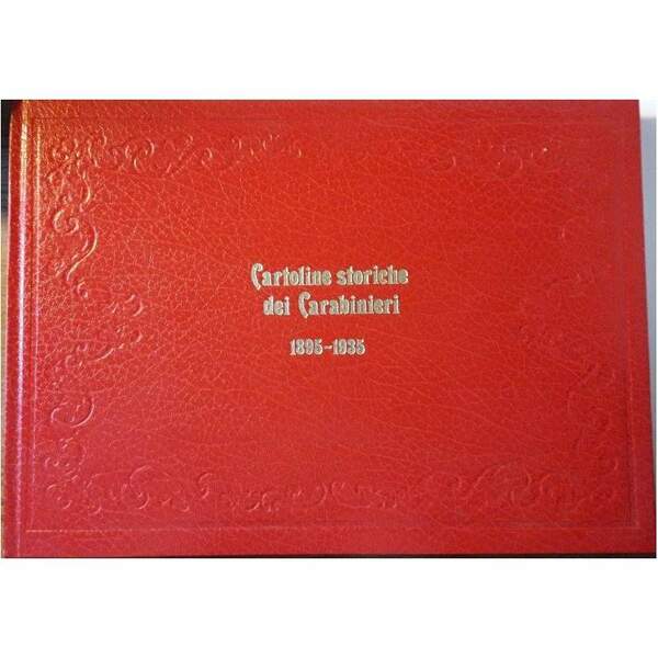 CARTOLINE STORICHE DEI CARABINILERI 1895-1935(1985)
