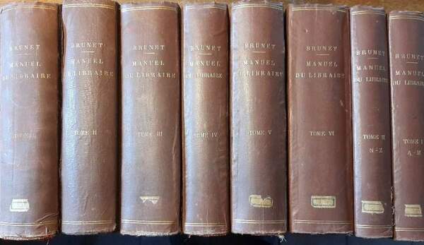 MANUEL DU LIBRAIRE ET DE L'AMATEUR DE LIVRES CONTENANT: 1' …