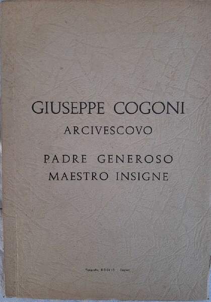 IN MEMORIA DELL'ARCIVESCOVO GIUSEPPE COGONI-1885-1947( 1970)