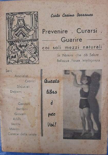 PREVENIRE-CURARSI GUARIRE COI SOLI MEZZI NATURALI( 1941)