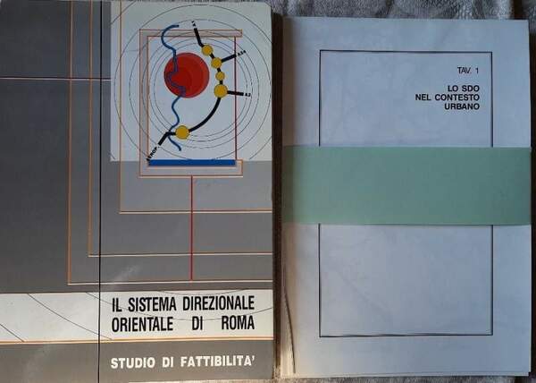 IL SISTEMA DIREZIONALE ORIENTALE DI ROMA-STUDIO DI FATTIBILITA'( 1985)
