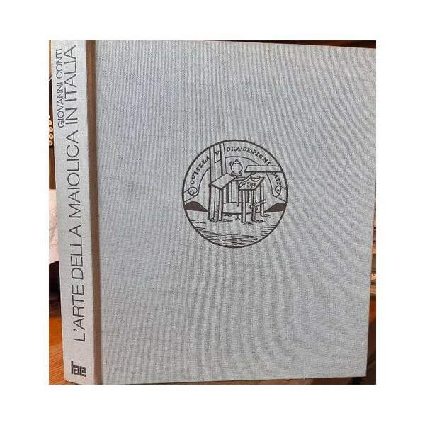 L'ARTE DELLA MAIOLICA IN ITALIA(1973)