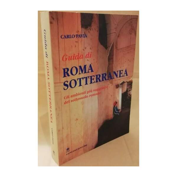 GUIDA DI ROMA SOTTERRANEA (1998)