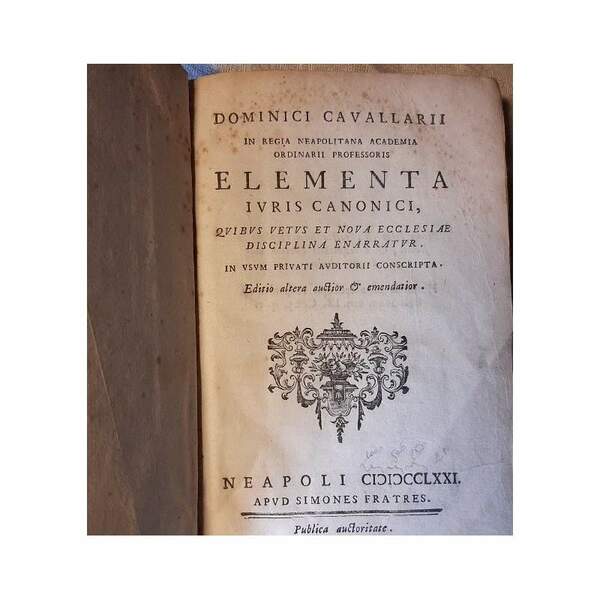 ELEMENTA IURIS CANONICI, QUIBUS VETUS ET NOVA ECCLESIAE DISCIPLINA ENARRATUR …