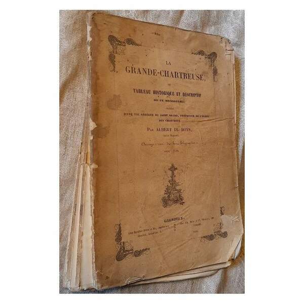 LA GRANDE-CHARTREUSE, TABLEAU HISTORIQUE ET DESCRIPTIF DE CE MONASTERE( 1845)