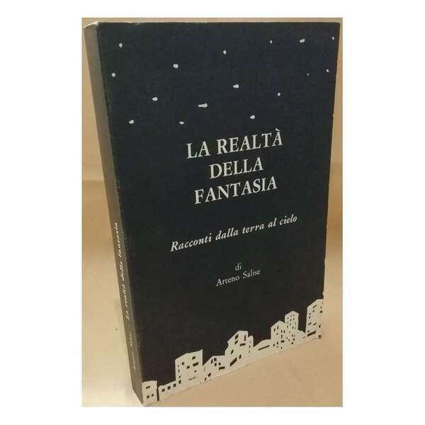 LA REALTA' DELLA FANTASIA Racconti dalla terra al cielo (1984)