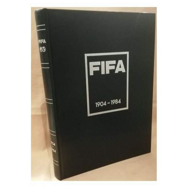 FIFA 1904 - 1984 Historical Publication of the Federation Internationale …