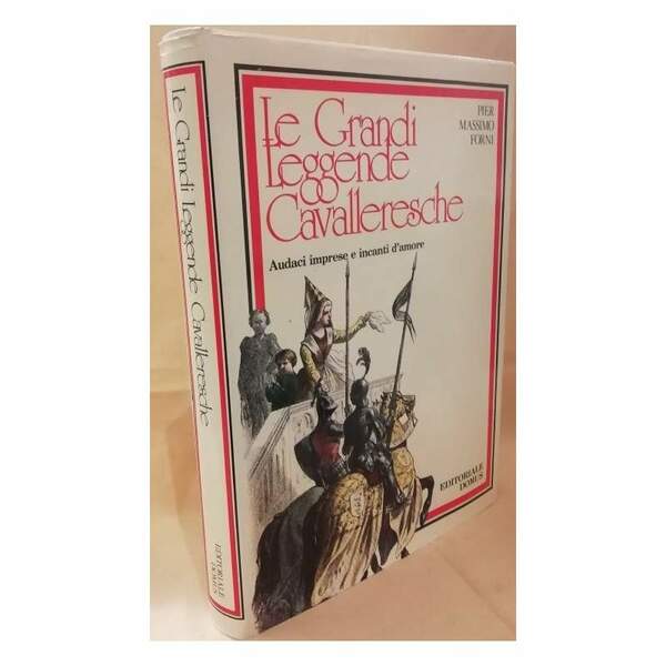 LE GRANDI LEGGENDE CAVALLERESCHE Audaci imprese e incanti d'amore (1978)