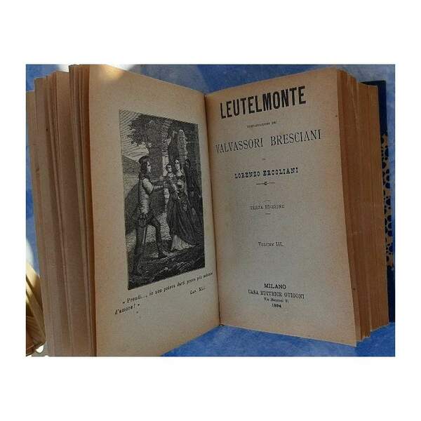LEUTELMONTE-CONTINUAZIONE DEI VALVASSORI BRESCIANI-4 VOLL. IN UNICO TOMO-(1894)