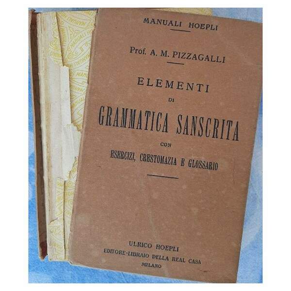 ELEMENTI DI GRAMMATICA SANSCRITA CON ESERCIZI, CRESTOMANZIA E GLOSSARIO( 1931)