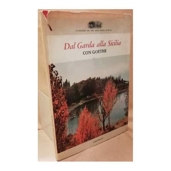 DAL GARDA ALLA SICILIA CON GOETHE (1960)