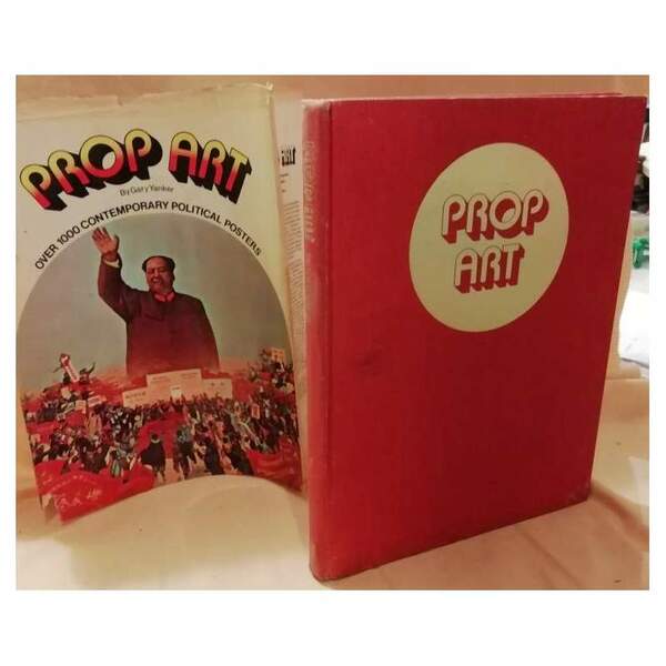PROP ART over 1000 contemporary political poster (1972)