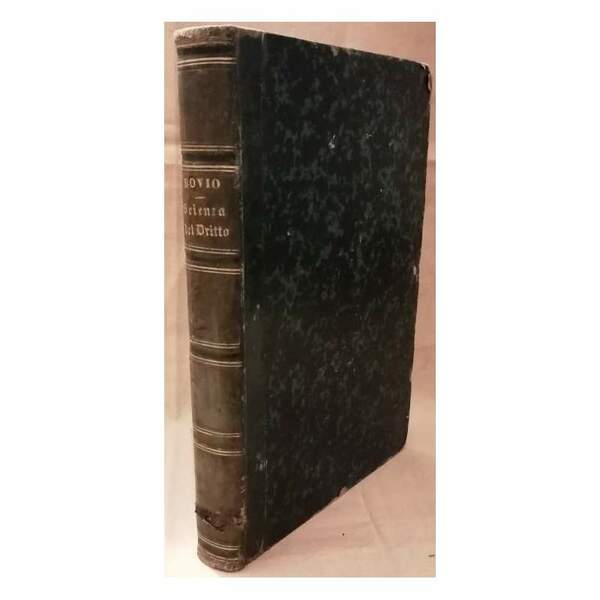 CORSO DI SCIENZA DEL DRITTO dettato nell'Università di Napoli (1877)