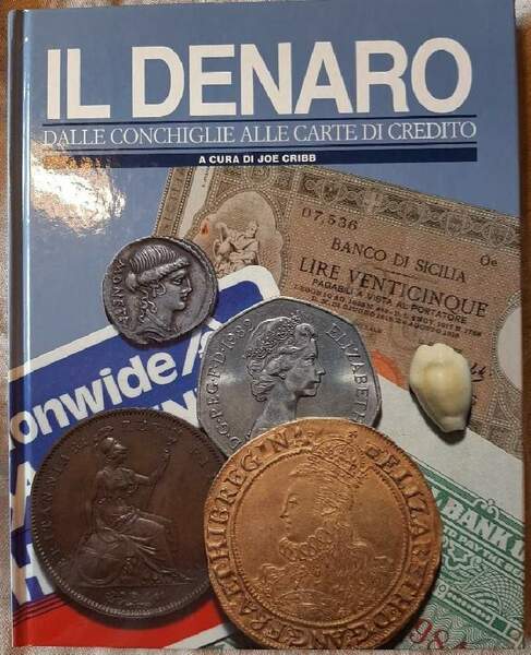 IL DENARO-DALLE CONCHIGLIE ALLE CARTE DI CREDITO(1986)
