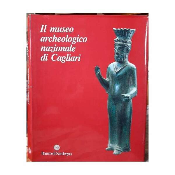IL MUSEO ARCHEOLOGICO NAZIONALE DI CAGLIARI(1989)