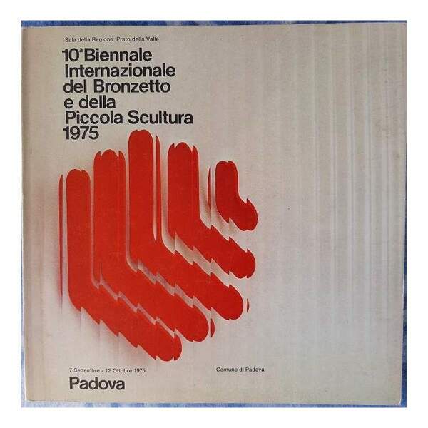 10' BIENNALE INTERNAZIONALE DEL BRONZETTO E DELLA PICCOLA SCULTURA 1975(1975)