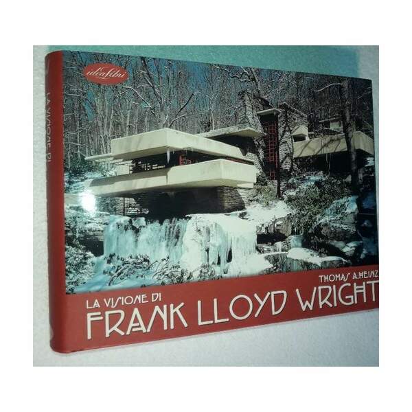 LA VISIONE DI FRANK LLOYD WRIGHT