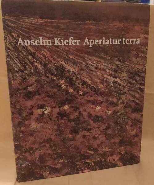 ANSELM KIEFER APERIATUR TERRA (2007)