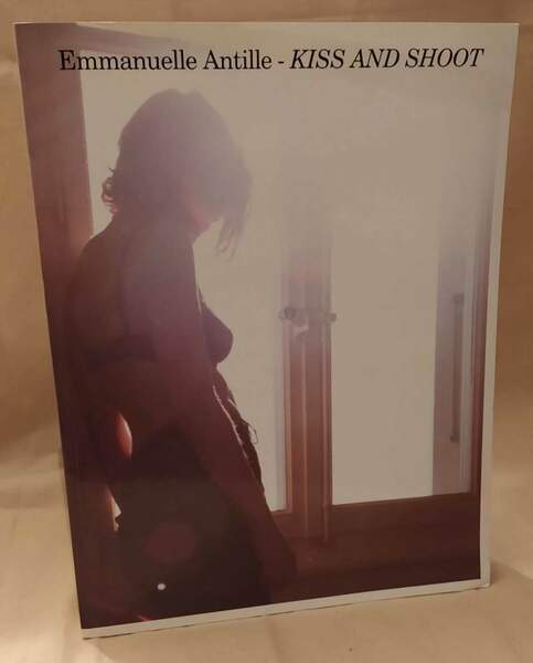 EMMANUELLE ANTILLE - KISS AND SHOOT (2001)