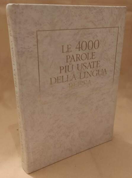 LE 4000 PAROLE PIU' USATE DELLA LINGUA RUSSA (1978)