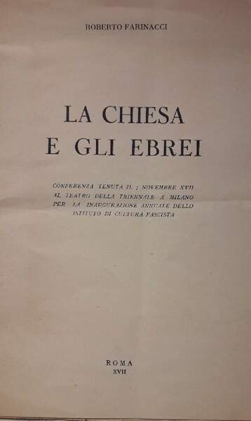 LA CHIESA E GLI EBREI(1938/39)