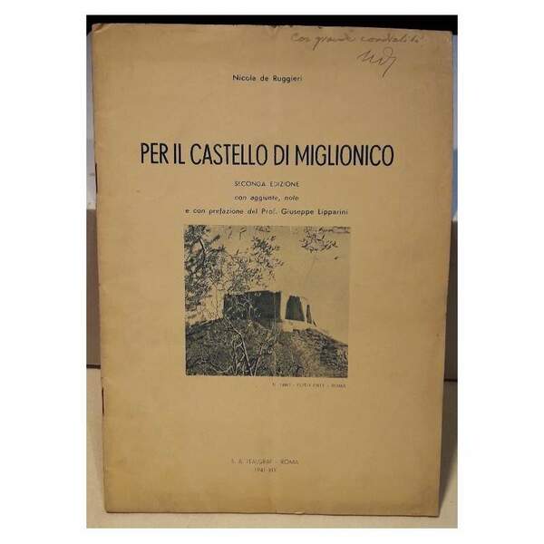PER IL CASTELLO DI MIGLIONICO( 1941)