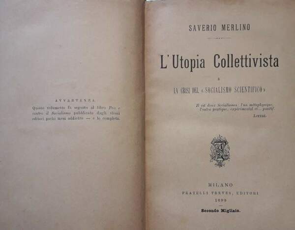 L'UTOPIA COLLETTIVISTA E LA CRISI DEL "SOCIALISMO SCIENTIFICO"(18989