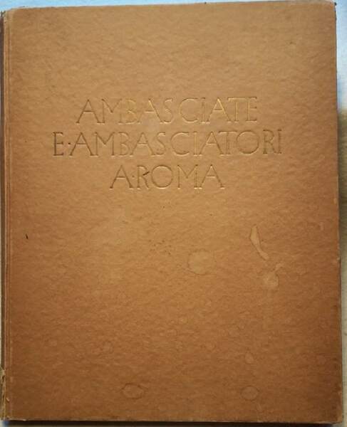 AMBASCIATE E AMBASCIATORI A ROMA