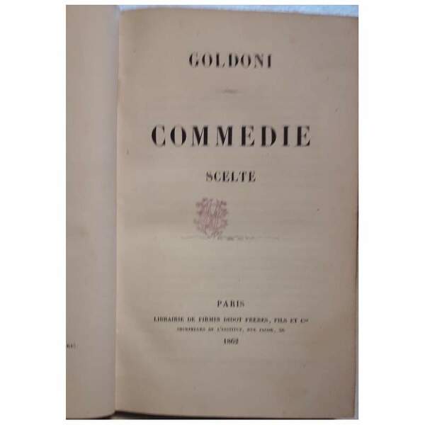 GOLDONI -COMMEDIE SCELTE( 1862)