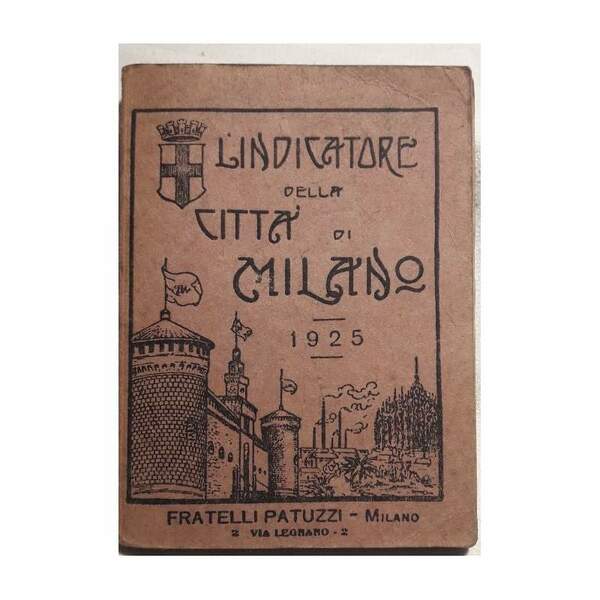 L'INDICATORE DELLA CITTA' DI MILANO(1925)