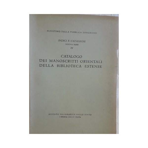 CATALOGO DEI MANOSCRITTI ORIENTALI DELLA BIBLIOTECA ESTENSE(1960)
