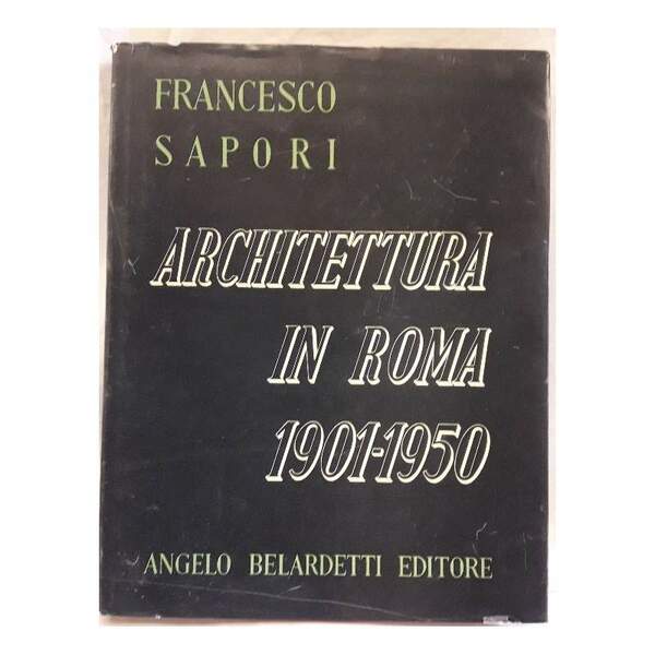 ARCHITETTURA IN ROMA 1901-1950(1953)