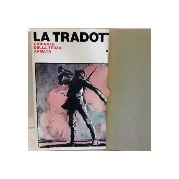 LA TRADOTTA- GIORNALE DELLA TERZA ARMATA(1965)