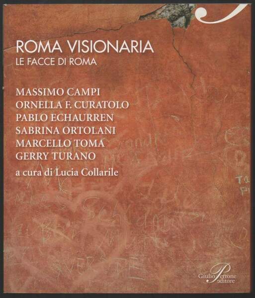 ROMA VISIONARIA (2011)