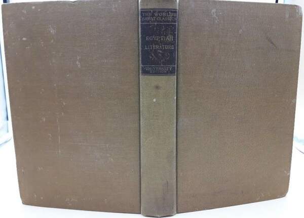 EGYPTIAN LITERATURE-EGYPTIAN TALES HYMNS, LITANIES, INVOCATIONS, THE BOOK OF THE …