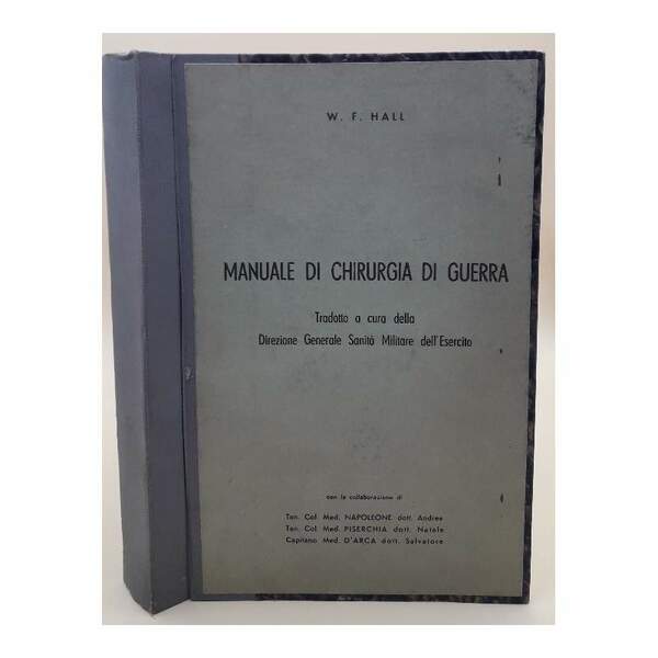 MANUALE DI CHIRURGIA TRADOTTO A CURA DELLA DIREZIONE GENERALE SANITA' …