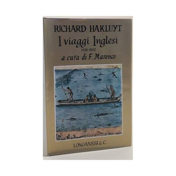 I VIAGGI INGLESI 1494-1600-SECONDO VOLUME( 1971)