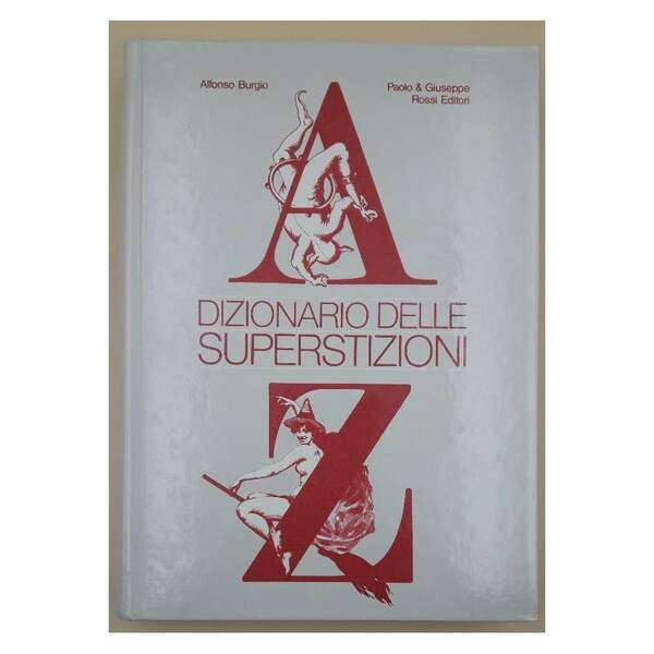 DIZIONARIO DELLE SUPERSTIZIONI(1985)