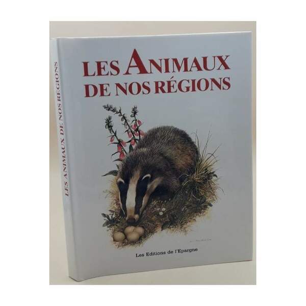 LES ANIMAUX DE NOS REGIONS( 1985)