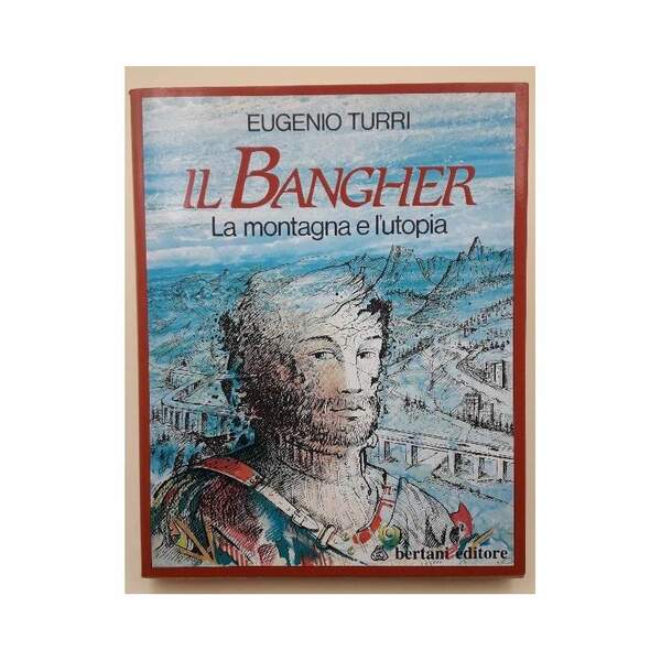 IL BANGHER: LA MONTAGNA E L'UTOPIA( 1988)