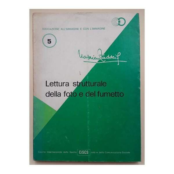 LETTURA STRUTTURALE DELLA FOTO E DEL FUMETTO(ANNI '70)