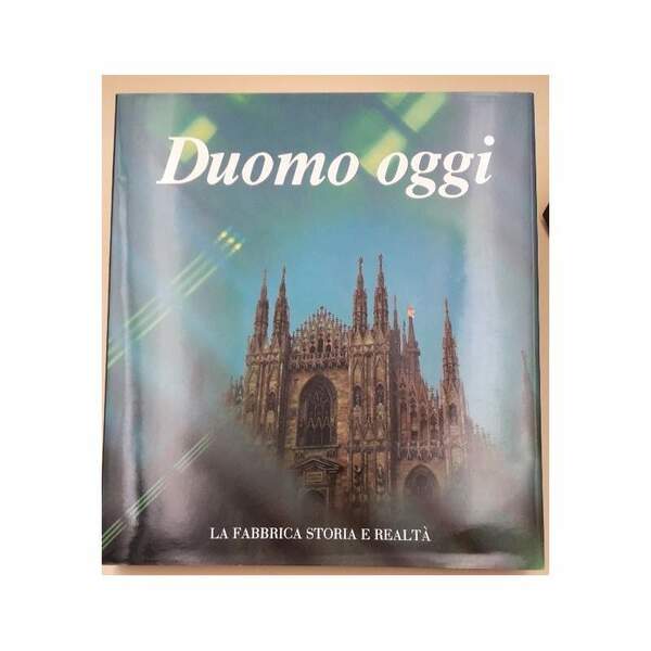 DUOMO OGGI- la fabbrica storia e realta'( 1986)