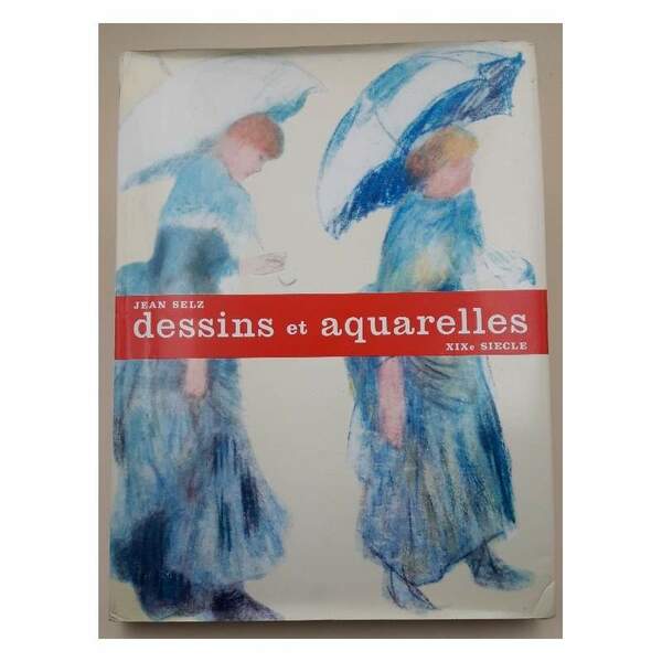DESSINS ET AQUARELLES DU XIX^ SIECLE