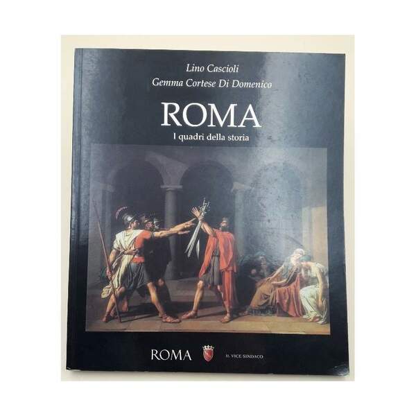 ROMA-I QUADRI DELLA STORIA