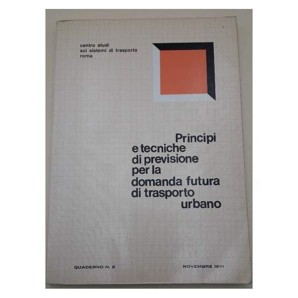 PRINCIPI E TECNICHE DI PREVISIONE PER LA DOMANDA FUTURA DI …