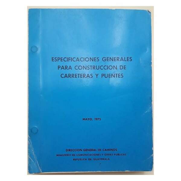 ESPECIFICACIONES GENERALES PARA CONSTRUCCION DE CARRETERAS Y PUENTES(1975)