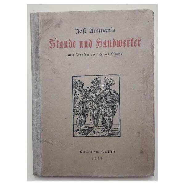 JOST AMMAN'S STANDE UND HANDWERKER(1923)